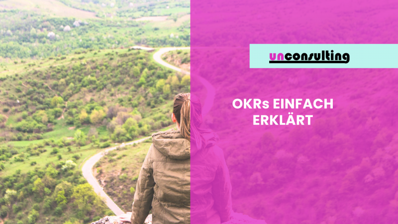 OKRs einfach erklaert